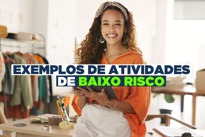 Exemplos de atividades de baixo risco