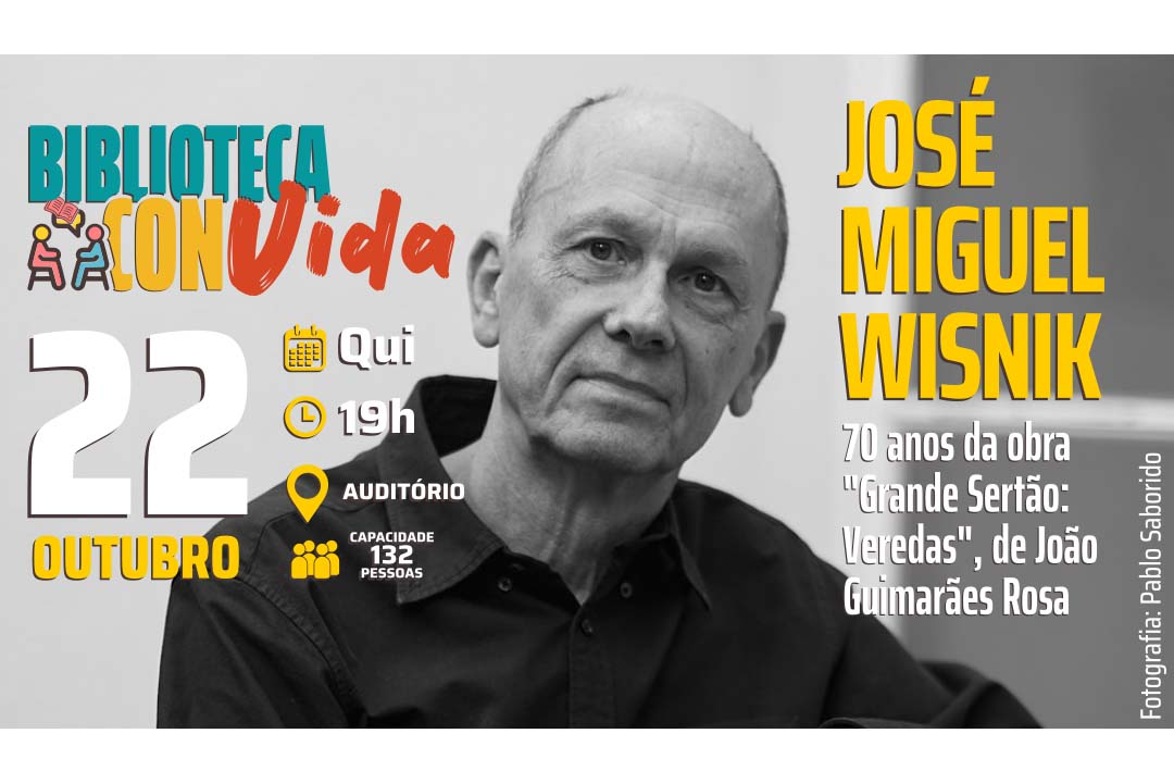BPP celebra os 70 anos de “Grande Sertão: Veredas” com palestra de José Miguel Wisnik e exposição