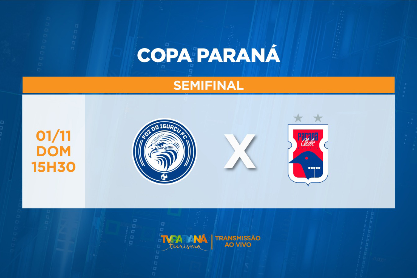 TV PARANÁ TURISMO TRANSMITE SEMIFINAL DA COPA PARANÁ