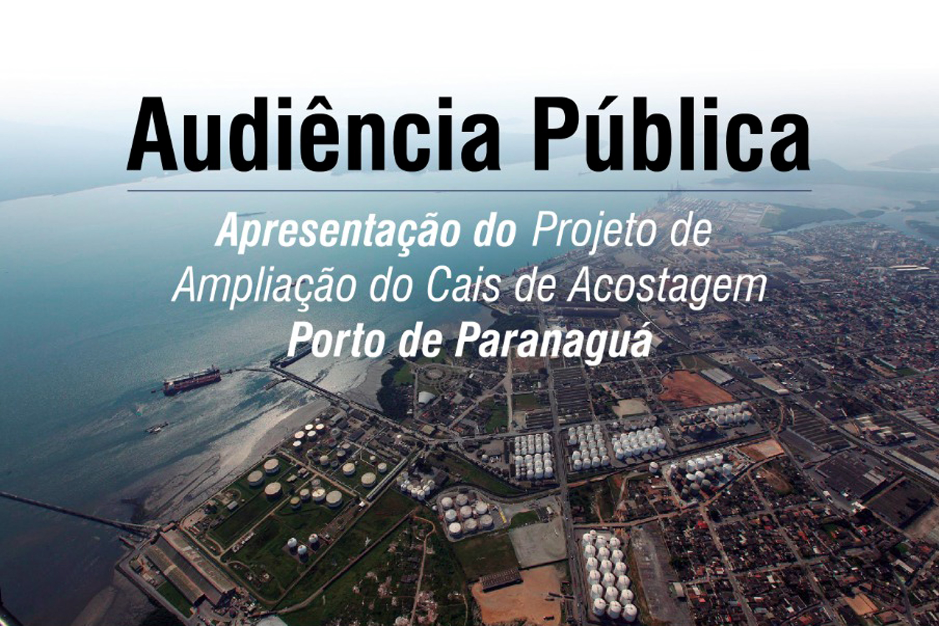 A Administração dos Portos de Paranaguá e Antonina (Appa) realiza no próximo dia 23, às 19h, a audiência pública para apresentação do projeto de ampliação do cais de acostagem do Porto de Paranaguá. - Paranaguá, 07/01/2019 - Foto: Divulgação APPA