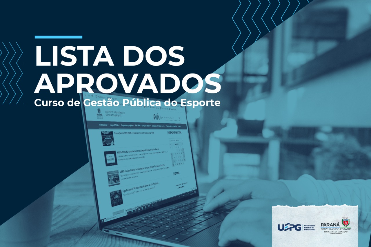 UEPG divulga lista dos aprovados no curso Gestão Pública do Esporte