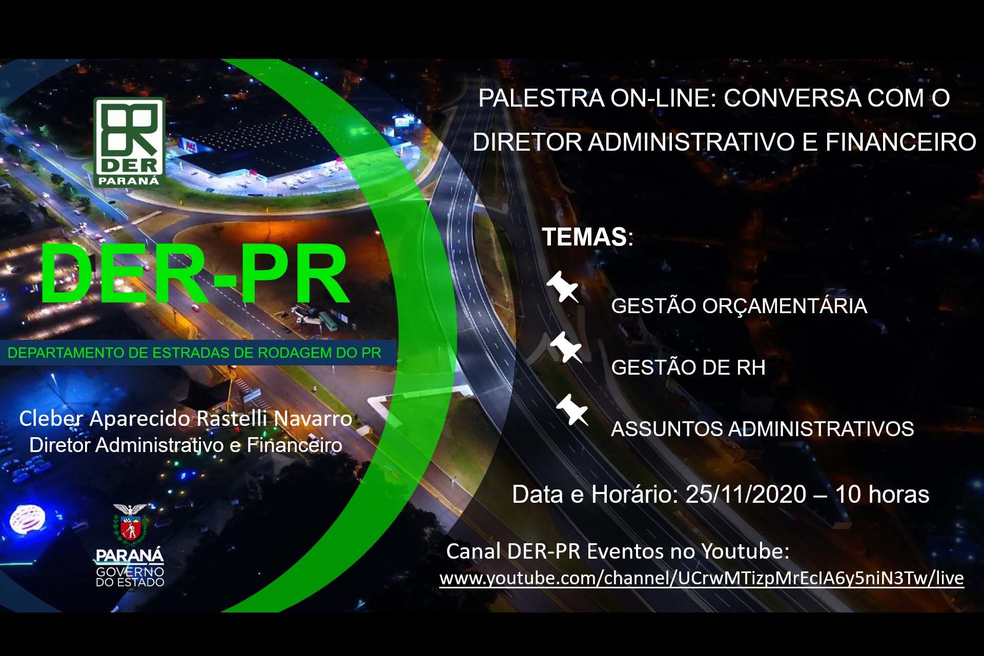 DER trata de orçamento e recursos humanos em live