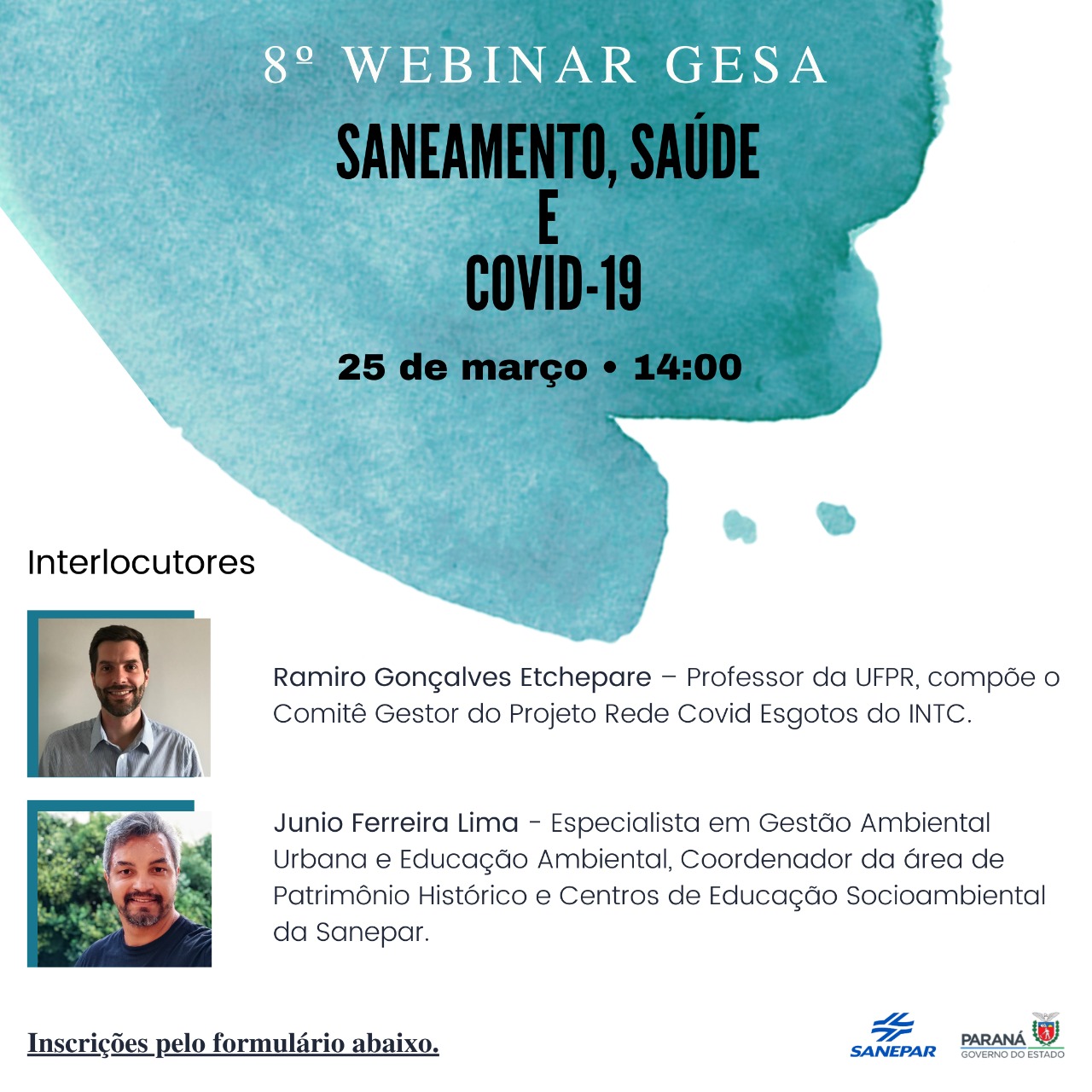 Estão abertas até o dia 22 de março as inscrições para o webinário “Saneamento, Saúde e Covid”, promovido pela Companhia de Saneamento do Paraná (Sanepar). Promovido pela plataforma DtCom/Zoom, o evento será no dia 25 de março, a partir das 14 horas, com participação do público. - Foto/Arte: Divulgação SANEPAR