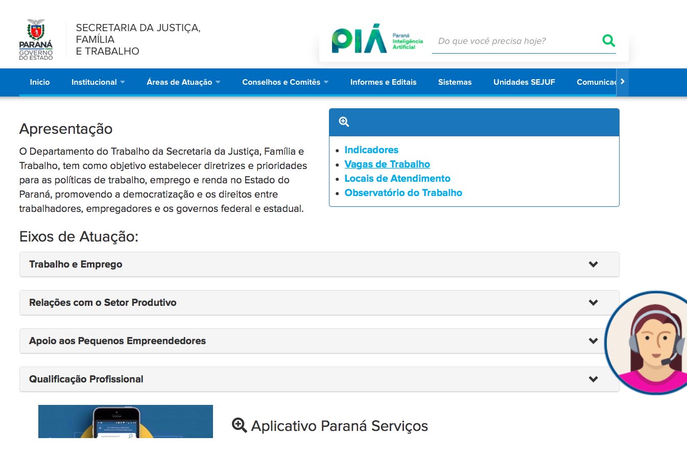 Por conta da pandemia, os atendimentos presenciais nas Agências do Trabalhador estão suspensos, sendo que o interessado em alguma das vagas ofertadas devem buscar orientação pelo site www.justica.pr.gov.br/trabalho, pelo aplicativo Sine Fácil (disponível gratuitamente para celulares Androide e iOS) ou pelo site empregabrasil.mte.gov.br.