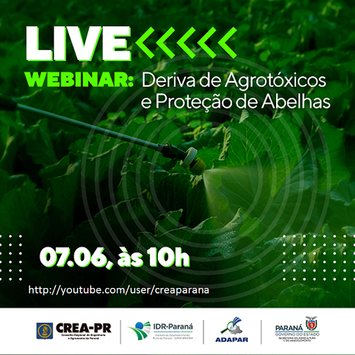 Webinar Adapar sobre Deriva de Agrotóxicos e Proteção de Abelhas em Junho -  Curitiba, 01/06/2021  -  Foto: Crea-PR