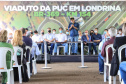 O governador Carlos Massa Ratinho Junior lança nesta sexta-feira (4) a licitação do Viaduto da PUC, em Londrina. 