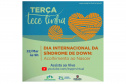 Acolhimento e inclusão são temas de live para celebrar o Dia Internacional da Síndrome de Down 