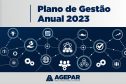 Agepar apresenta Plano de Gestão Anual, que consolida o planejamento da Agência para 2023