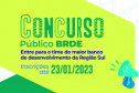 Inscrições para concurso do BRDE com salário de até R$ 9,2 mil encerram na próxima segunda