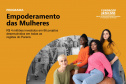 O empoderamento das mulheres com ações de combate à violência é tema de projetos apoiados pela Fundação Araucária