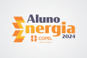 COPEL PROGRAMA ALUNO ENERGIA