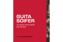 MAC Paraná apresenta nova  exposição de Guita Soifer