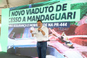 Corredor Norte-Noroeste: governador inaugura viaduto na PR-444, em Mandaguari