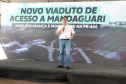 Corredor Norte-Noroeste: governador inaugura viaduto na PR-444, em Mandaguari