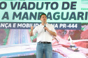 Corredor Norte-Noroeste: governador inaugura viaduto na PR-444, em Mandaguari