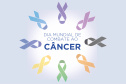 No Dia Mundial de combate ao Câncer, Sesa reforça a importância da prevenção e promoção da saúde