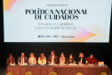 Paraná reforça protagonismo nacional em seminário sobre a Política Nacional de Cuidados