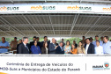 A Rede de Proteção Social e Especial Básica do Paraná ganhou reforço nesta sexta-feira (07), com o repasse de 222 carros e 15 micro-ônibus para 167 municípios do Estado