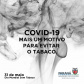 Dia Mundial sem Tabaco alerta para riscos da Covid-19 em fumantes. Foto: SESA