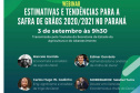 Agricultura promove webinar sobre a safra 2020/2021 no Paraná
. Imagem:SEAB