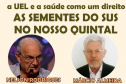 As relações entre a construção do Sistema Único de Saúde (SUS) no Brasil e a UEL serão abordadas na live ?A UEL e a saúde como um direito ? As sementes do SUS no nosso quintal?.  - Foto/Arte: UEL