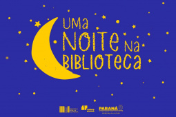 “Uma noite na Biblioteca” volta em agosto para a agenda da BPP
