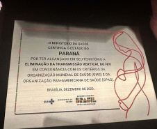 Paraná recebe certificação nacional da eliminação do HIV e selo bronze rumo a eliminação da transmissão vertical da Sífilis 
