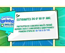 Estudantes da rede estadual já podem participar do Inglês Paraná Agrinho 2025; premiação inclui medalhas e smartphones