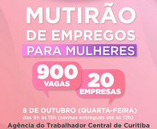 Mutirão do Emprego para Mulheres oferece mais de 900 vagas em Curitiba
