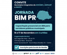 INSCRIÇÕES ABERTAS PARA A ÚLTIMA EDIÇÃO DA JORNADA BIM PROMOVIDA PELO GOVERNO DO PARANÁ EM CURITIBA