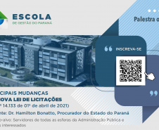 Alinhada com as recentes mudanças legislativas na Administração Pública, a Escola de Gestão do Paraná, em parceria com a Procuradoria Geral do Estado, promove a palestra “Principais Mudanças na nova Lei de Licitações”, sobre a Lei nº 14.133, de 01º de abril de 2021. - Foto/Arte: Escola de Gestão
