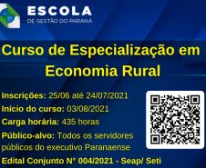 A Escola de Gestão do Paraná (EGP) está com inscrições abertas para o preenchimento
de 200 (duzentas) vagas para o curso de Pós-Graduação em Economia Rural. -  Foto/Arte: Lorival/Escola de Gestão