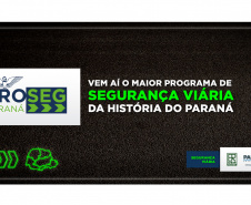 Lançamento edital PROSEG PARANÁ

Arte: DER