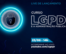 Curso sobre a Lei Geral de Proteção de Dados e administração pública começa nesta segunda-feira  -  Foto: Celepar