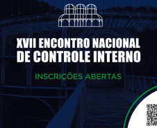 Paraná sedia XVII Encontro
Nacional de Controle Interno. 