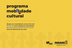 Paraná lança edital inédito de Mobilidade Cultural para apoio a  profissionais do setor da cultura
