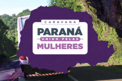 SEMIPI: Nova edição da Caravana Paraná Unido pelas Mulheres destaca protagonismo feminino