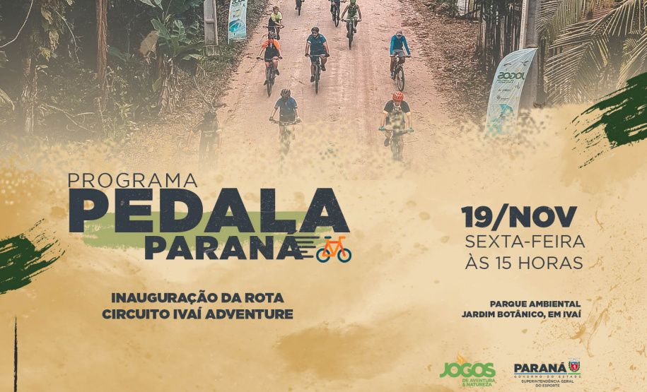 Programa Pedala Paraná inaugura o circuito Ivaí Adventure em Ivaiporã, nesta sexta