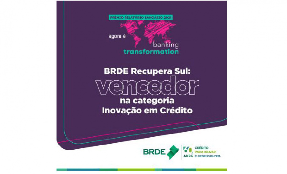 BRDE vence o Prêmio Banking Transformation 2021