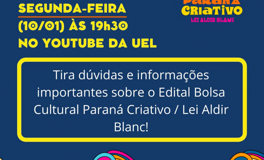 UEL promove live nesta segunda para tirar dúvidas sobre edital Bolsa Cultural Paraná Criativo