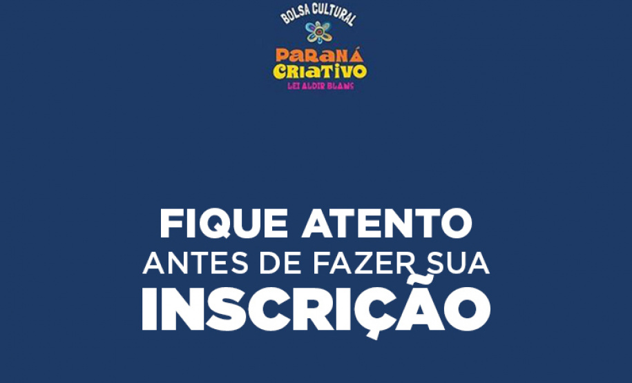 Bolsa Cultural Paraná Criativo: dicas para fazer sua inscrição