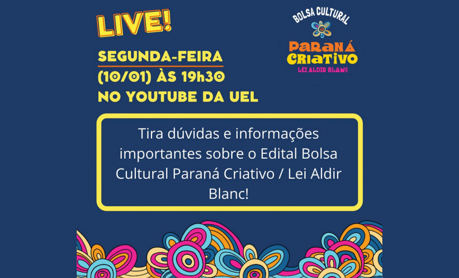 UEL promove live nesta segunda para tirar dúvidas sobre edital Bolsa Cultural Paraná Criativo