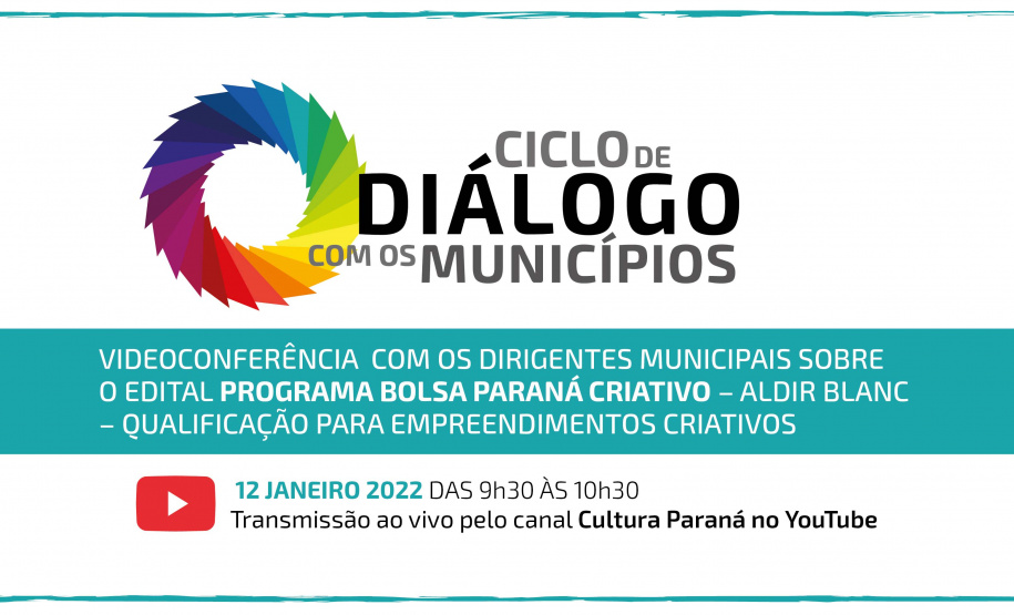 Ciclo de Diálogo com os Municípios apresenta programa Paraná Criativo aos gestores municipais de cultura