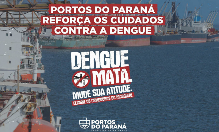 Portos do Paraná reforça os cuidados contra a dengue