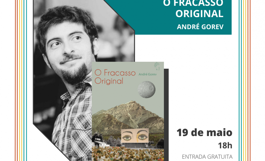 Biblioteca Pública recebe bate-papo de lançamento do livro O Fracasso Original, de André Gorev