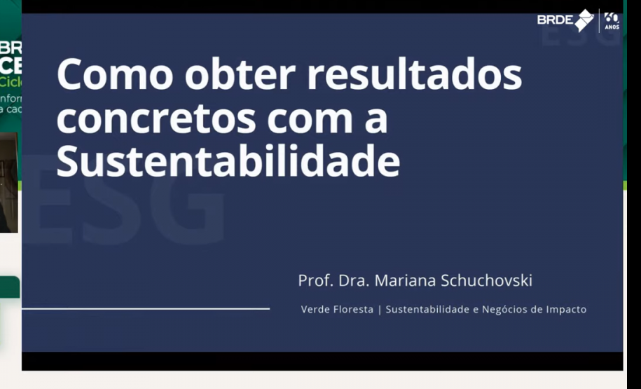 Doutora em Ciências Florestais fala sobre ESG e sustentabilidade em live do BRDE Cenários