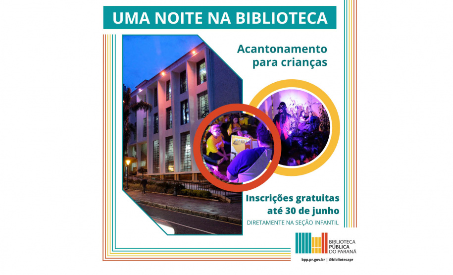 Inscrições abertas para a 16ª edição do projeto Uma Noite na Biblioteca