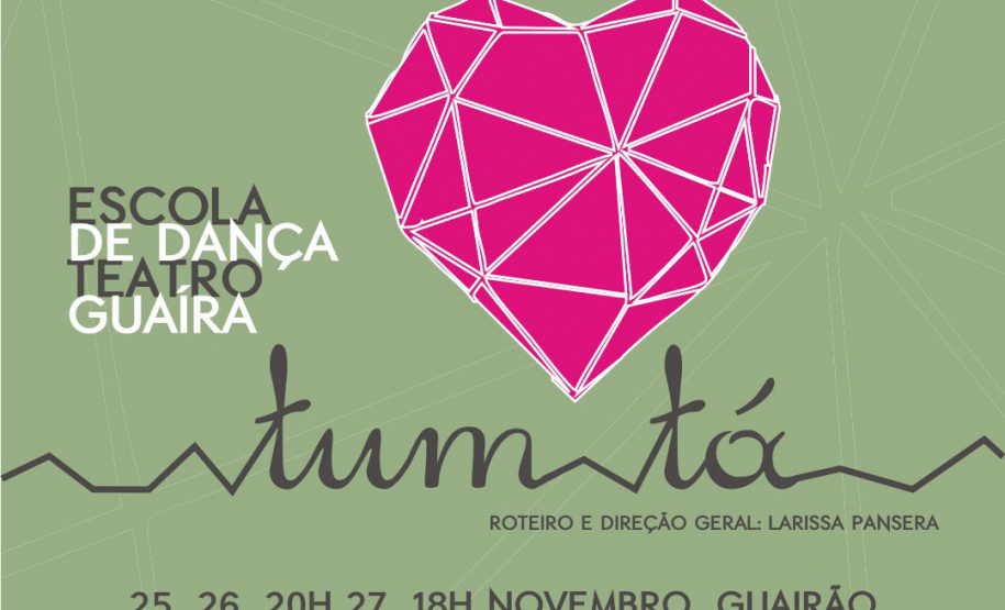 Coração é o protagonista em “Tum Tá”, espetáculo de encerramento do ano da Escola de Dança do Teatro Guaíra