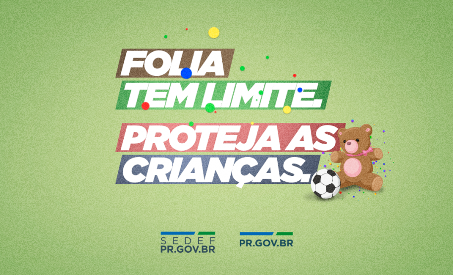 Governo reforça cuidados com as crianças durante o Carnaval e os canais de denúncia