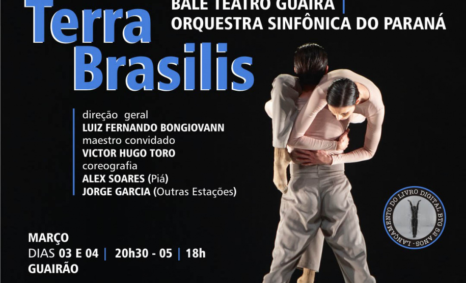 Balé Teatro Guaíra e Orquestra Sinfônica do Paraná abrem a temporada 2023 com Terra Brasilis